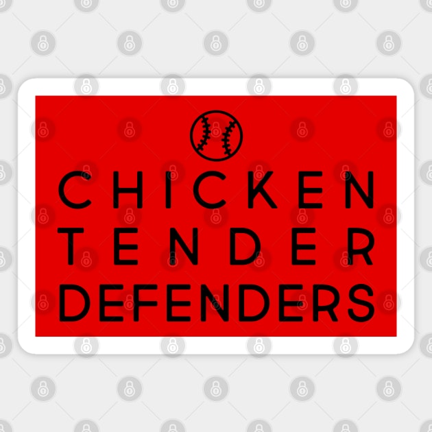 Chicken Tender Defenders 28 Magnet by LetsOverThinkIt